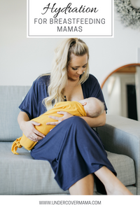 Hydration for Breastfeeding Mamas